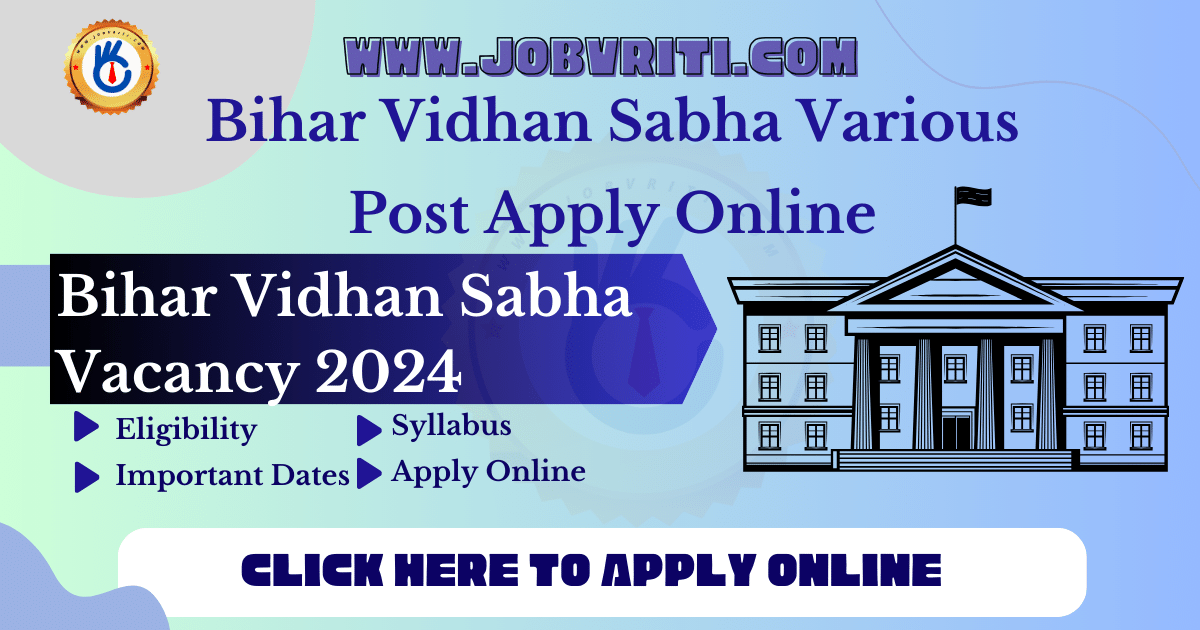 bihar-vidhan-sabha-vacancy-2024