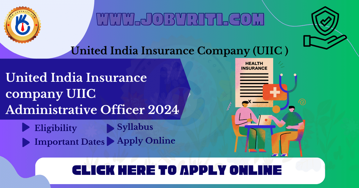 uiic-administrative-officer-2024